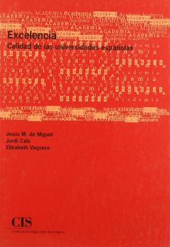 portada Excelencia: Calidad de las Universidades Españolas (in Spanish)