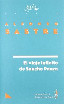 El viaje infinito de Sancho Panza (Teatro) (Spanish Edition)