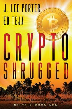 portada Crypto Shrugged (in English)