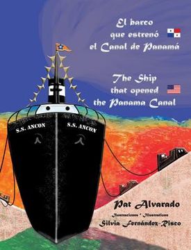 portada El barco que estrenó el Canal de Panamá * The Ship that opened the Panama Canal