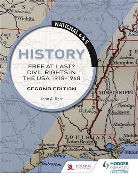 portada National 4 & 5 History: Free At Last? Civil Rights In The Usa 1918-1968: Second Edition 