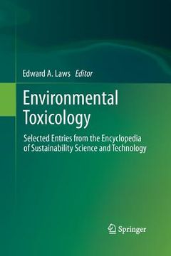 portada Environmental Toxicology: Selected Entries from the Encyclopedia of Sustainability Science and Technology (en Inglés)