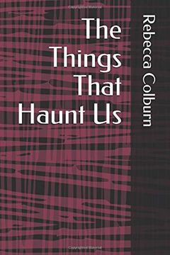 portada The Things That Haunt us 