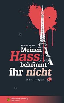 portada Meinen Hass Bekommt ihr Nicht: In Einfacher Sprache (in German)