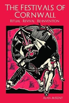 portada The Festivals of Cornwall Ritual, Revival, Reinvention (en Inglés)