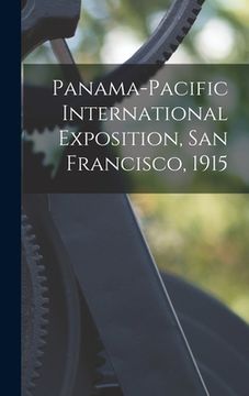 portada Panama-Pacific International Exposition, San Francisco, 1915 (en Inglés)