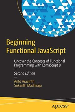 portada Beginning Functional Javascript: Uncover the Concepts of Functional Programming With Ecmascript 8 (en Inglés)