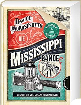 portada Die Mississippi-Bande: Wie wir mit Drei Dollar Reich Wurden | mit Abenteuer-Handbuch (en Alemán)
