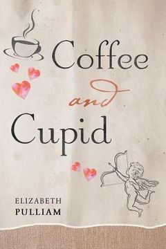portada Coffee and Cupid (en Inglés)