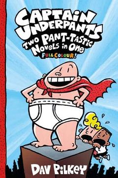 portada Captain Underpants: Two Pant-Tastic Novels in one (Full Colour! ) (en Inglés)