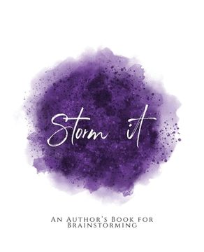 portada Storm It!: An Author's Book for Brainstorming Purple Version