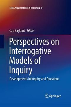 portada Perspectives on Interrogative Models of Inquiry: Developments in Inquiry and Questions (en Inglés)