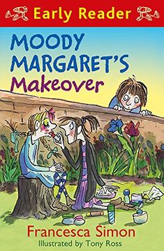 portada Moody Margaret's Makeover: Book 20 (Horrid Henry Early Reader) (en Inglés)