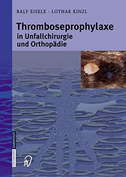 portada Thromboseprophylaxe in Unfallchirurgie und Orthopädie (in German)