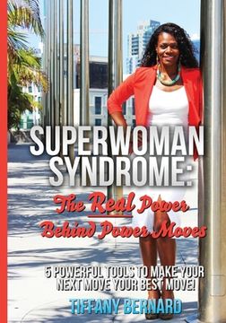 portada Superwoman Syndrome: The Real Power Behind Power Moves (in English)