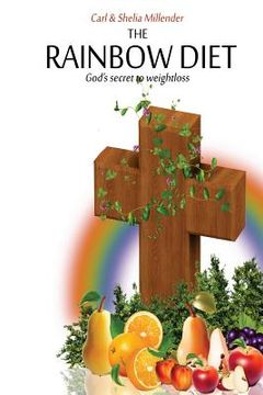 portada The Rainbow Diet: Your Journey to Great Health