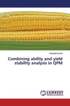 portada Combining ability and yield stability analysis in QPM (en Inglés)