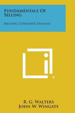 portada Fundamentals of Selling: Meeting Consumer Demand (en Inglés)