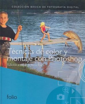 portada Técnicas de Color y Montaje con Photoshop (Colección Básica de Fotografia Digital)
