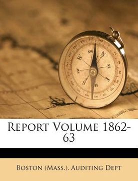 portada report volume 1862-63 (en Inglés)