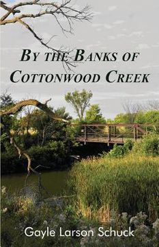 portada By the Banks of Cottonwood Creek