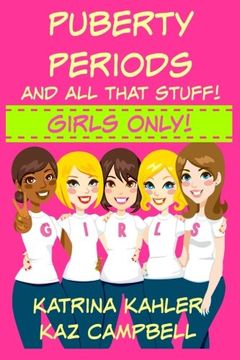 portada Puberty, Periods and all that stuff! GIRLS ONLY!: How Will I Change? (Volume 2)