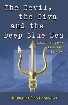 portada The Devil, the Diva & the Deep Blue Sea: Garnet Sullivan Live from Florida