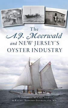 portada A.J. Meerwald and New Jersey's Oyster Industry (in English)