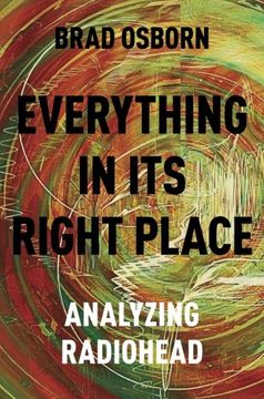 portada Everything in its Right Place: Analyzing Radiohead (en Inglés)