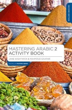 portada Mastering Arabic 2 Activity Book (Macmillan Master Series (Languages)) (en Inglés)