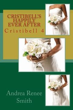 portada Cristibell's Happily Ever After: Cristibell 4 (en Inglés)