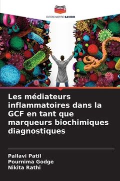 portada Les médiateurs inflammatoires dans la GCF en tant que marqueurs biochimiques diagnostiques (in French)