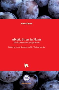 portada Abiotic Stress in Plants: Mechanisms and Adaptations (en Inglés)