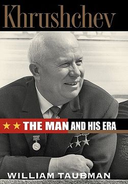 portada Khrushchev,The man and his era (en Inglés)