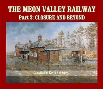 portada The Meon Valley Railway: Closure and Beyond