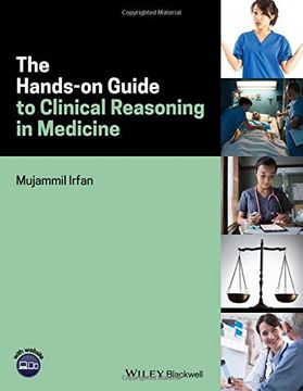 portada The Hands-On Guide to Clinical Reasoning in Medicine (Hands-On Guides) (en Inglés)