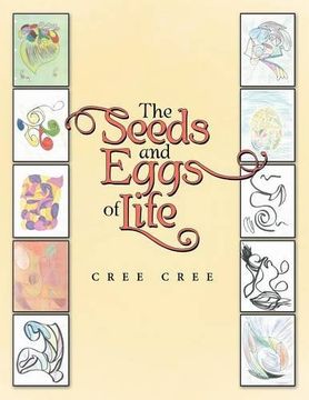 portada The Seeds and Eggs of Life