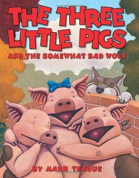 the three little pigs and the somewhat bad wolf