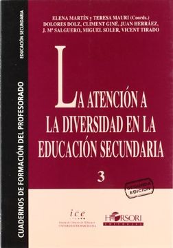 La atención a la diversidad en la educación secundaria (Cuadernos de formación del profesorado)