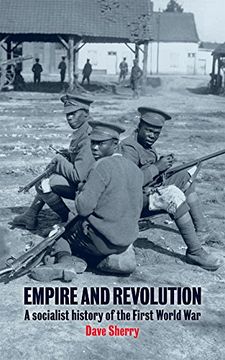 portada Empire and Revolution: A Socialist History of the First World war (en Inglés)