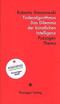 portada Todesalgorithmus: Das Dilemma der Künstlichen Intelligenz (Passagen Thema) (en Alemán)