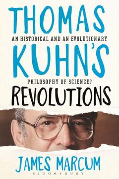 portada Thomas Kuhn'S Revolutions: A Historical and an Evolutionary Philosophy of Science? (en Inglés)