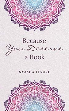 portada Because you Deserve a Book (in English)
