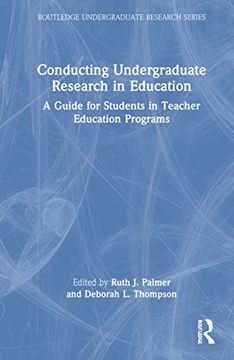 portada Conducting Undergraduate Research in Education (Routledge Undergraduate Research Series) (en Inglés)