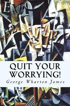 portada Quit Your Worrying! (en Inglés)