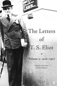 portada the letters of t.s. eliot volume 3, . 1926-1927