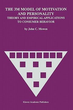 portada the 3m model of motivation and personality:: theory and empirical applications to consumer behavior