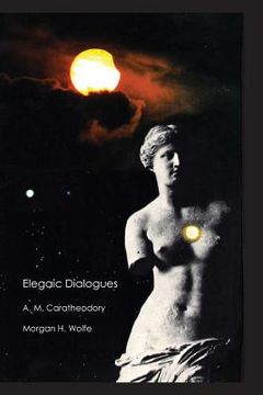 portada Elegaic Dialogues: Responses to Poetic Thoughts (en Inglés)