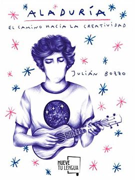 Aladuría: El camino hacia la creatividad (Con un par)