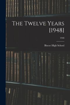 portada The Twelve Years [1948]; 1948 (en Inglés)